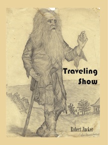 Traveling Show by Robert E. Zucker